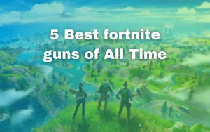 5 Best fortnite guns of All Time-10gamelike