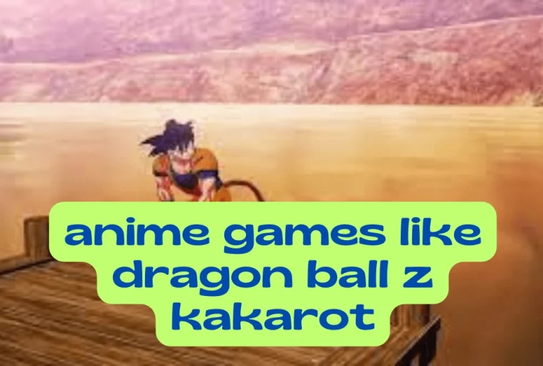 anime games like dragon ball z kakarot