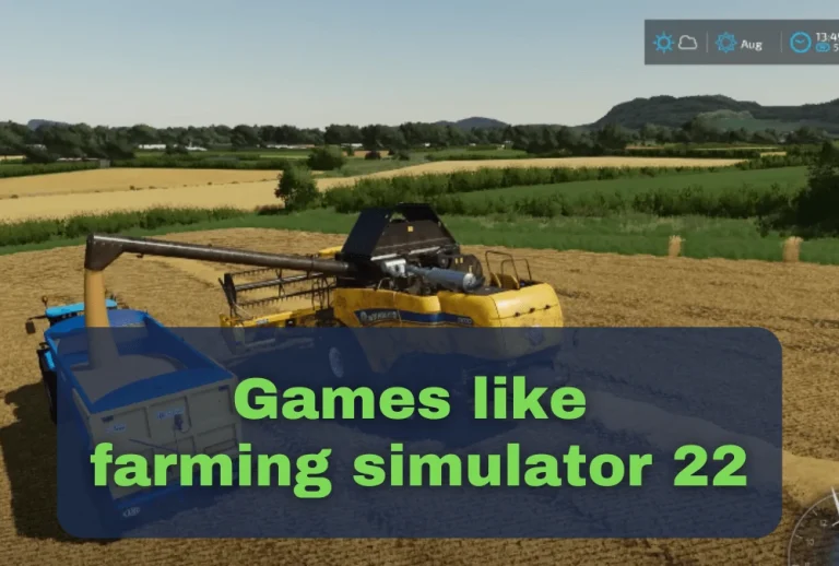 games like farming simulator 22-min